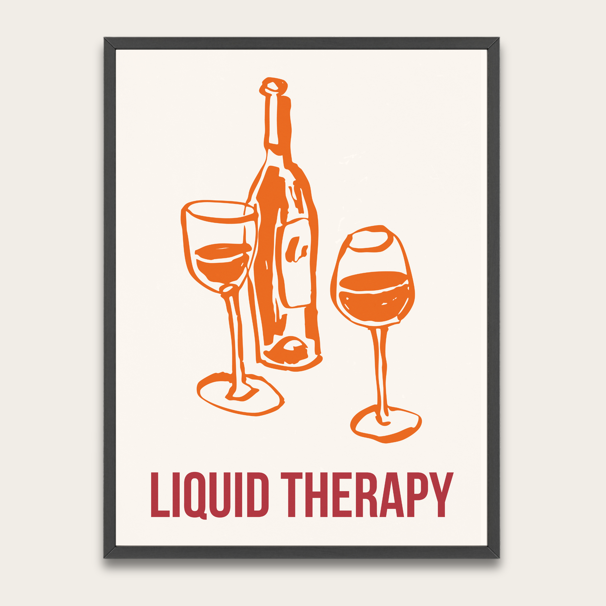 Poster — "Liquid Therapy" Wine Art Print with Wooden Frame