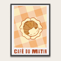 Café du Matin Poster — Vintage Croissant Art Print with Wooden Frame