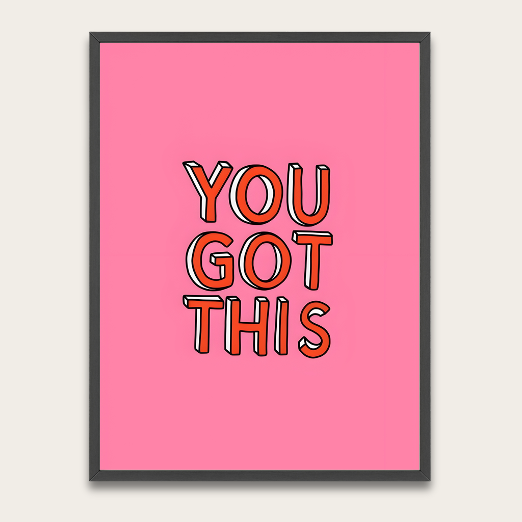 Motivational Poster — “You Got This” Pink Framed Wall Art