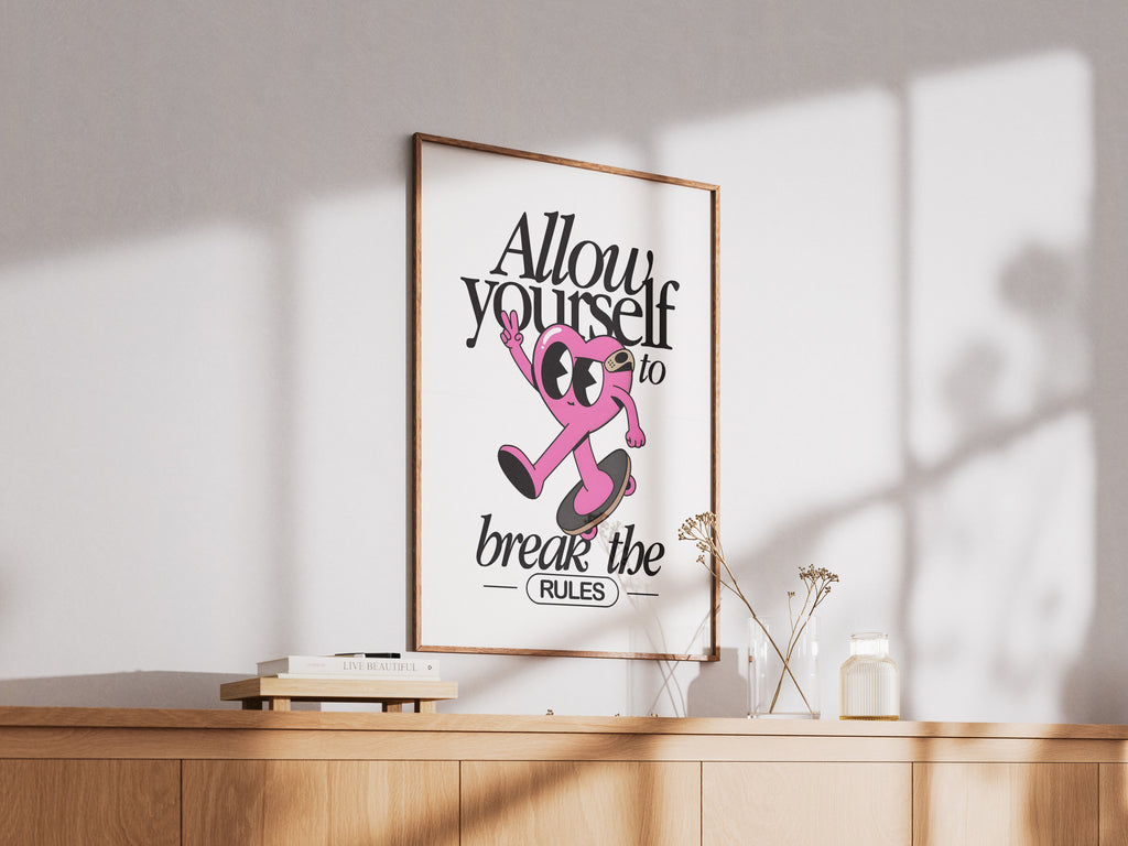 Poster — "Allow Yourself to Break the Rules" Motivational Skate Heart Art