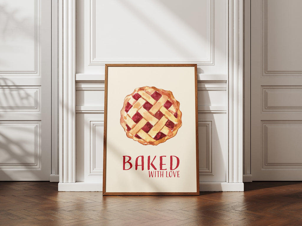 Baked With Love Pie Poster — Kitchen Wall Art Print