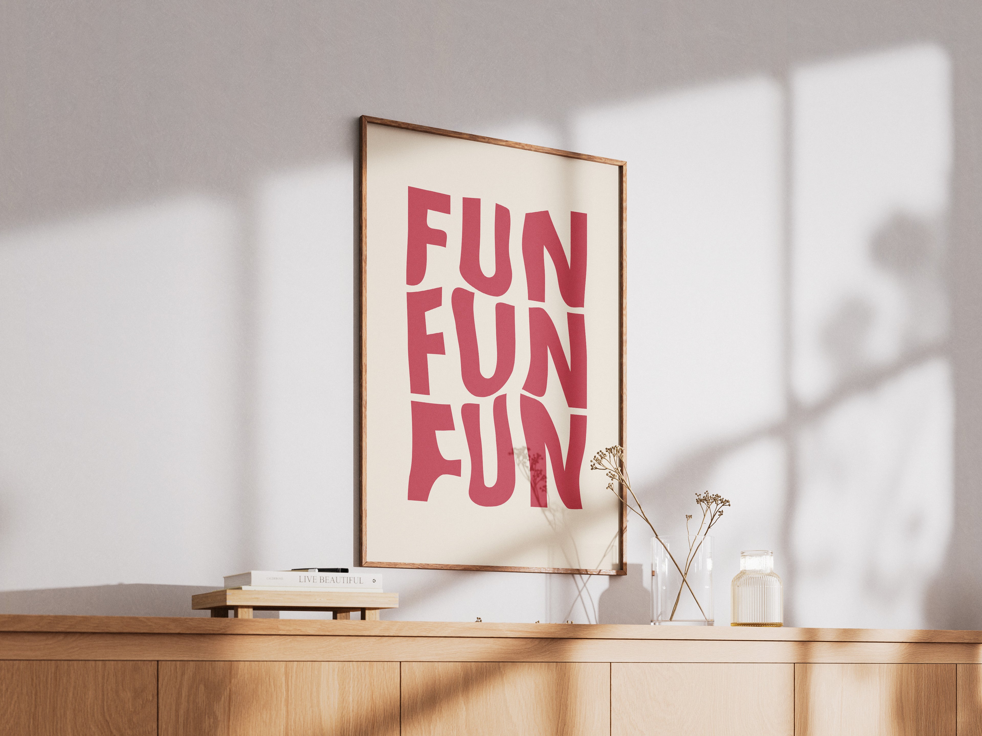Fun Fun Fun Poster — Bold Red Typography Wall Art for Playful Home Decor