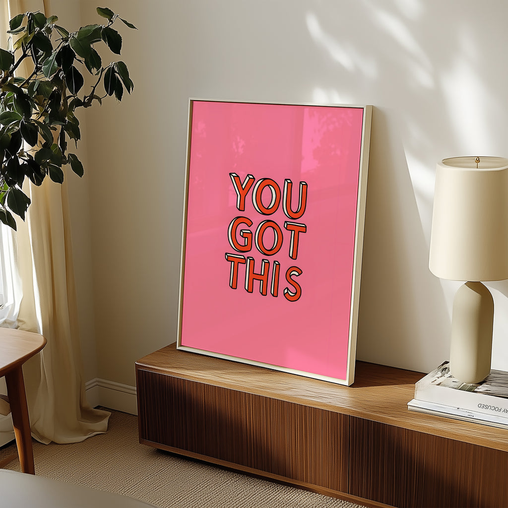 You Got This Poster — Motivational Pink Wall Art for Office, Dorm, or Study